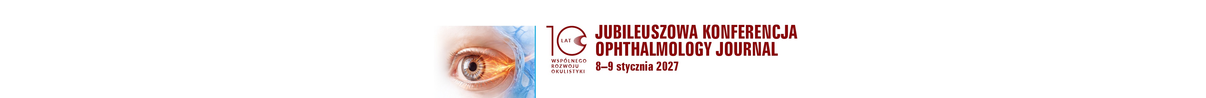 Konferencja Ophtalmology Journal - 10 lecie czasopisma 2027
